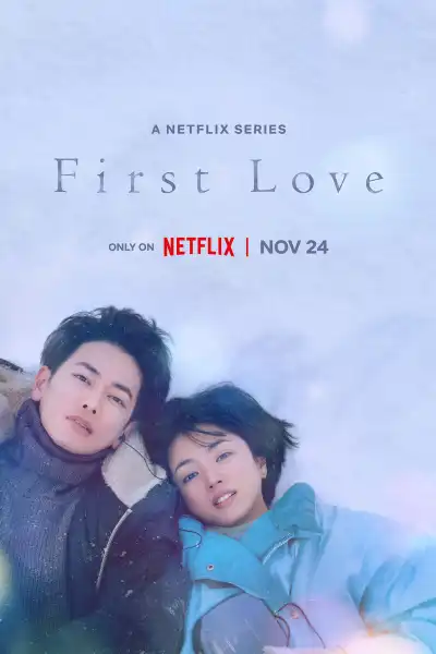 First Love (2022) รักแรก Season 1,Hikari Mitsushima,Rikako Yagi,Takeru Satoh - Movie777